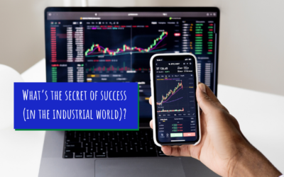 What’s the secret of success (in the industrial world)?