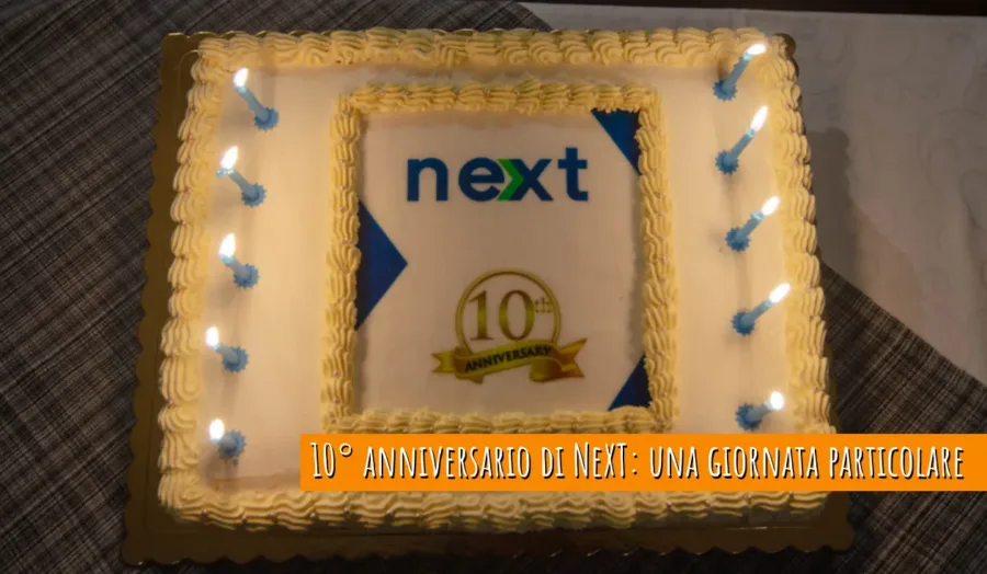 10° anniversario di NeXT: una giornata particolare